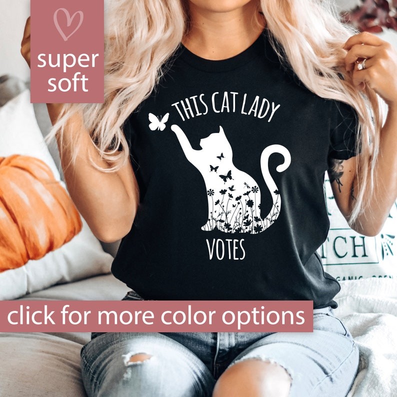 Cat Lady Shirt Feminist Shirt, This Cat Lady Votes T Shirt Gift for Her, Political T-Shirt, Cat Lady