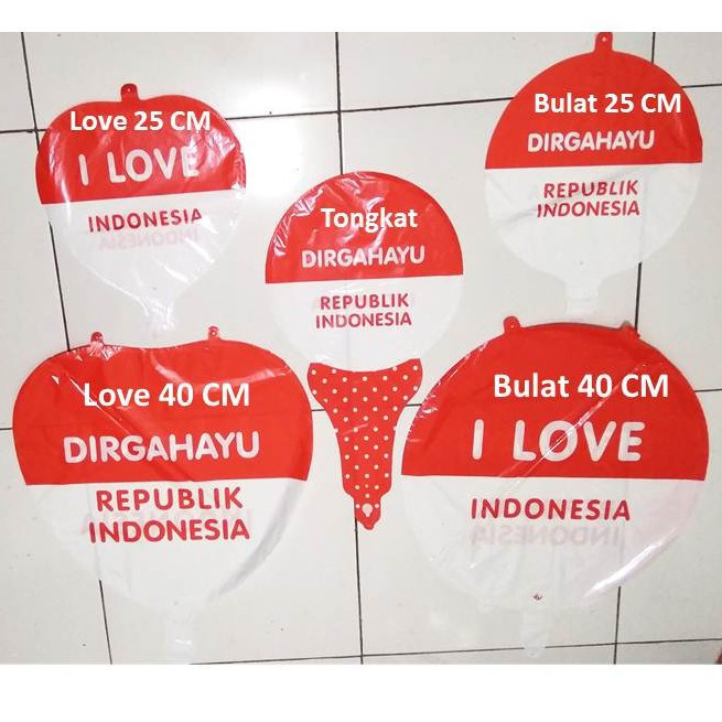 ลูกโป่งฟอยล์หรือ RI Anniversary / RI Anniversary / I LOVE INDONESIA