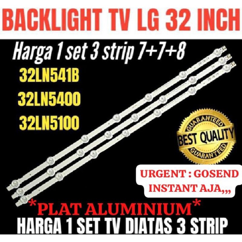 CAHAYA TV BACKLIGHT LD 32 INC 32LN541B 32LN5100 32LN541 B LED BL LIGHTING LIGHTING LIGHT 32LN 7K 8K 