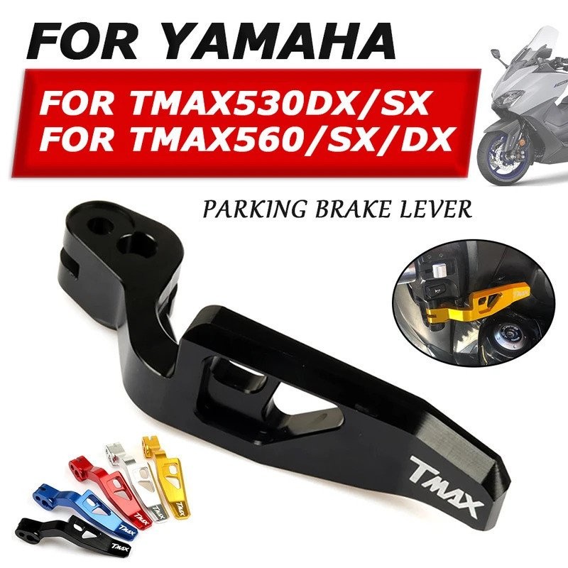 TMAX 560 530 500 Motorcycle Parking Hand Brake Lever For YAMAHA T-MAX500 XP500 T-MAX530 XP530 TMAX530 TMAX 560 SX DX MAX TECH