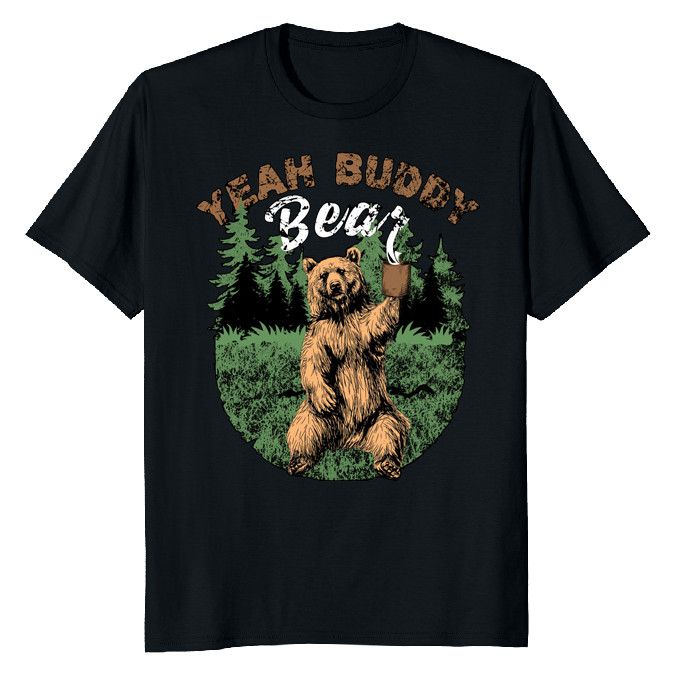 เสื้อยืดแฟชั่นใหม่ Yeah Buddy Bear Coffee Classic ออกแบบมาให้คุณมีสไตล์โดดเด่น