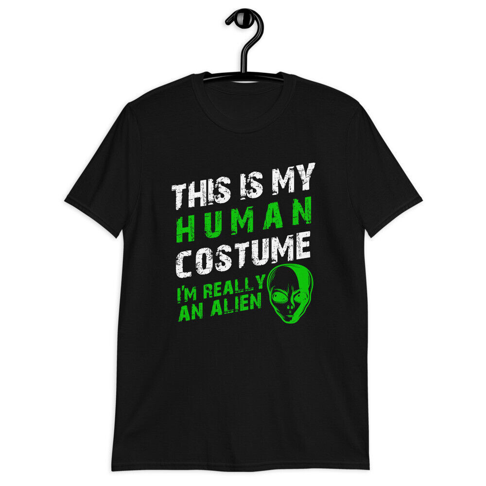 This Is My Human Costume Im Really A Alien Halloween Lazy Costume เสื้อยืด