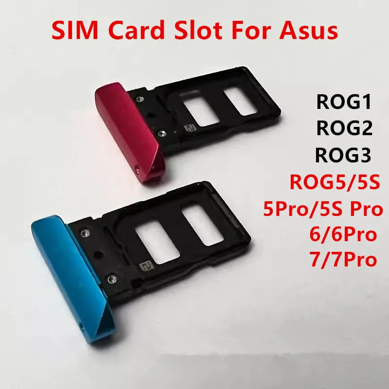 ซิมการ์ดสล็อตสําหรับ Asus ROG โทรศัพท์ 7 Pro 6 5 5S 3 2 ZS673KS ZS661KL อะแดปเตอร์ซ็อกเก็ตผู้ถือถาดเปลี่ยนที่อยู่อาศัยอะไหล่ซ่อม