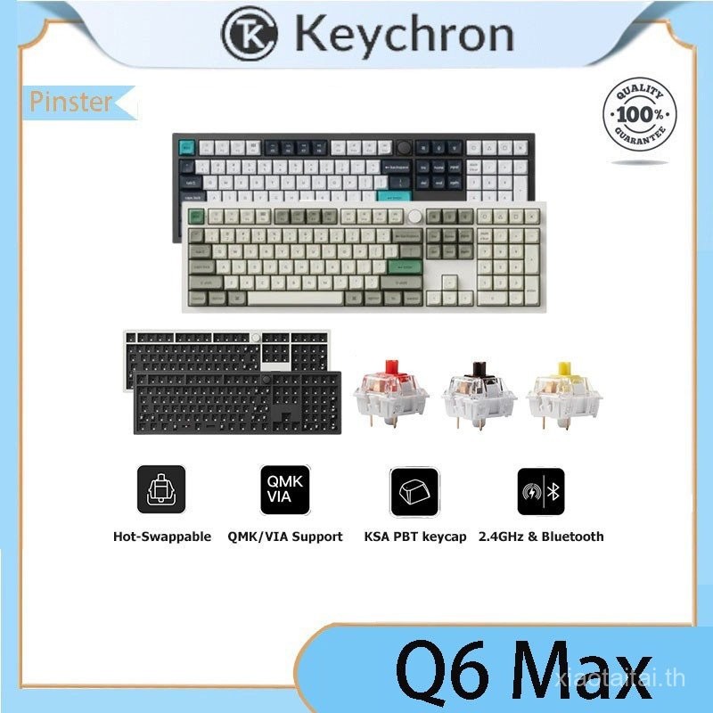 Keychron Q6 Max ไร้สายสามโหมดที่กําหนดเองคีย์บอร์ด Hot Plug RGB