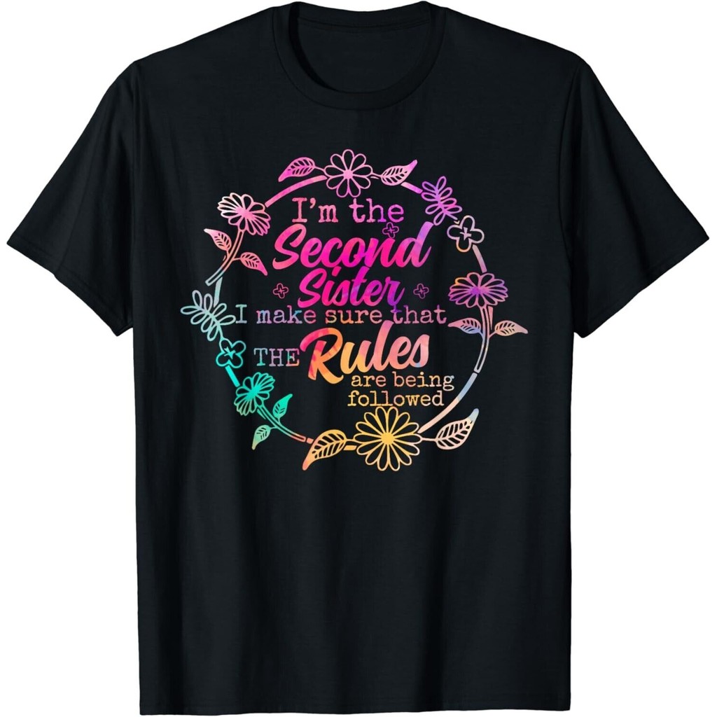 Rules Are Followed The Second Of 4-5-6 เสื้อยืด Sisters Sibling