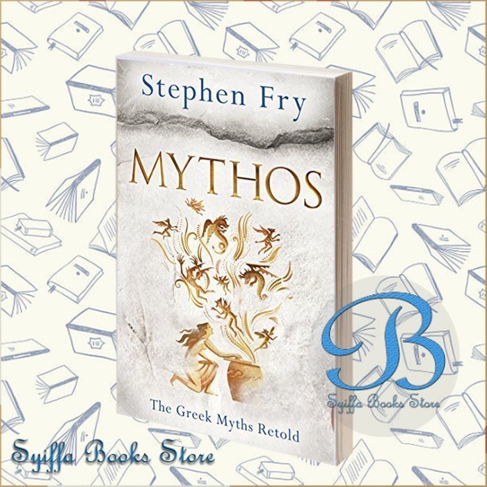 Mythos: การบรรเทาตํานานของ Greece Stephen Fry โบราณ