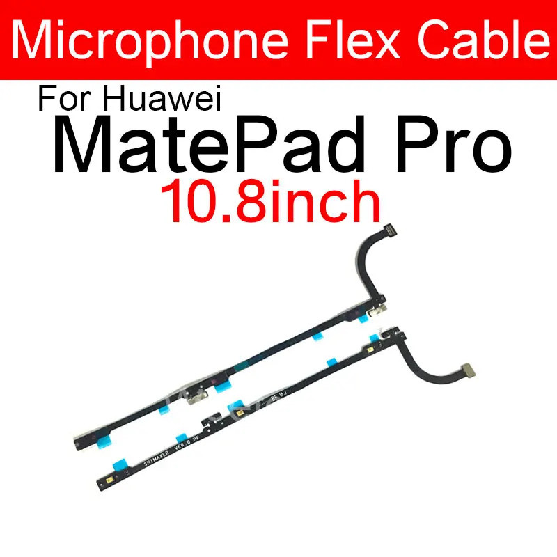 ไมโครโฟน Flex สําหรับ Huawei MatePad Pro 10.8 นิ้ว MRX-W09 MRX-W19 MRX-AL09 MRX-AL19 Mic Flex Ribbon