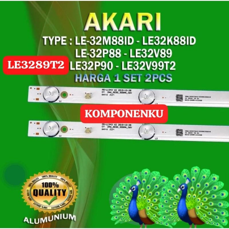 CAHAYA BACKLIGHT AKARI LE 32P88 32V90 32K88ID 32M88ID 32V99T2 ทีวี LCD LED L32P88 LE32V89 LE32V90 LE