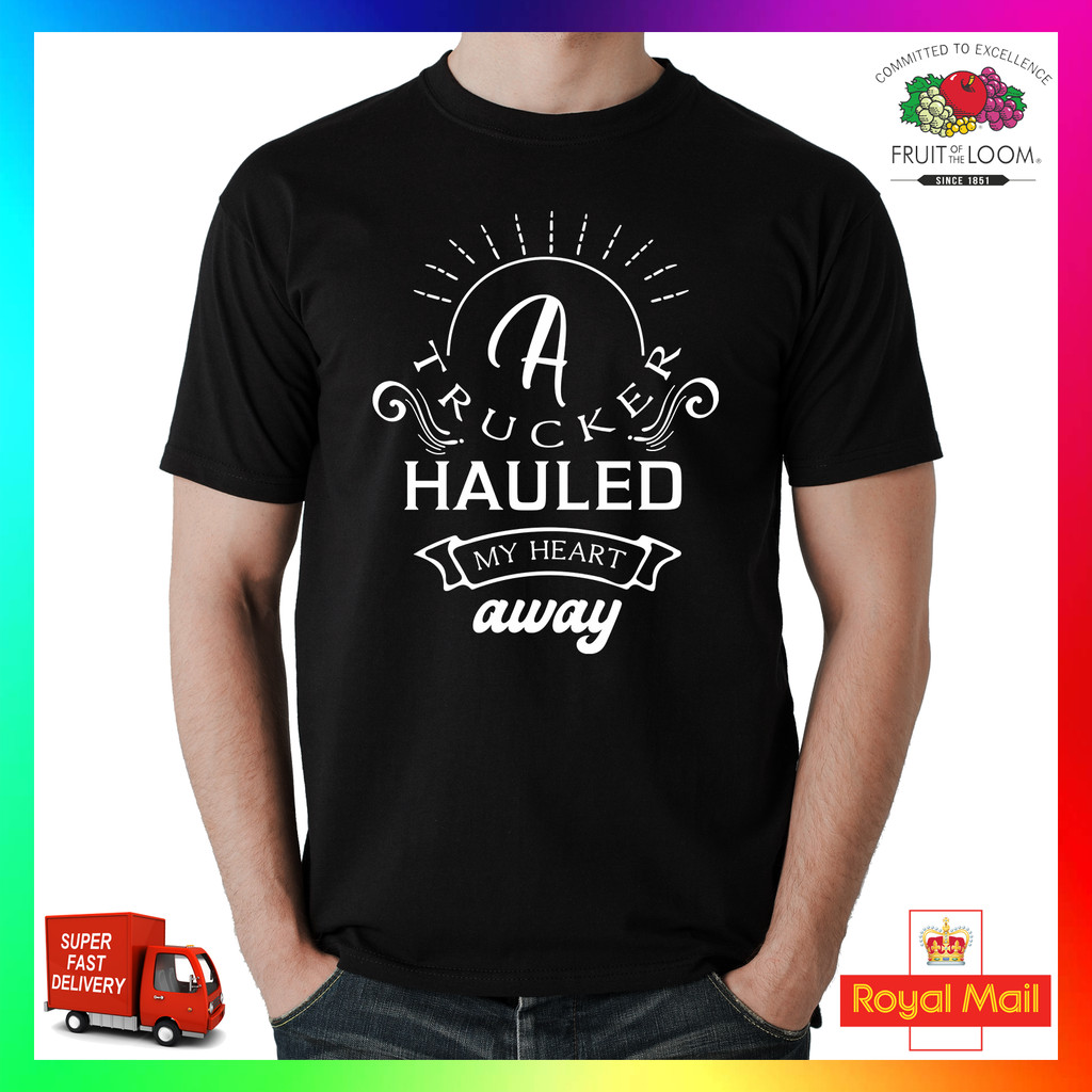 A Hauled My Heart Away เสื้อยืด Tee Tshirt รถบรรทุกรถบรรทุก Lorry Driver Hgv