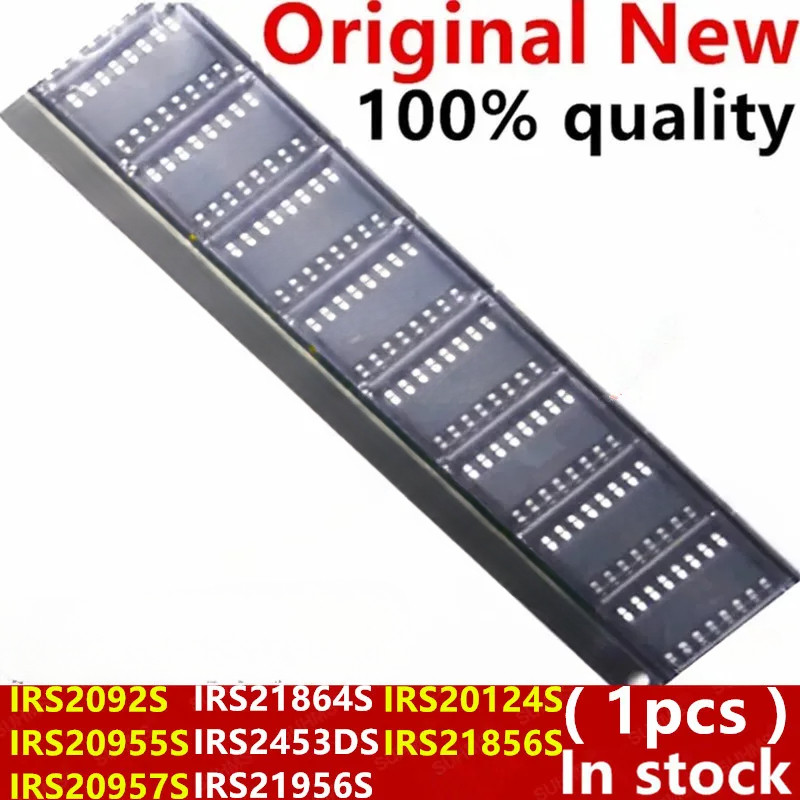 (1 ชิ้น) 100% ใหม่ IRS20124S IRS20955S IRS2092S IRS20957S IRS21856S IRS21864S IRS21956S IRS2453DS IR
