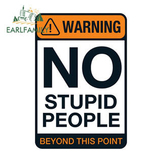 EARLFAMILY ไม่มีคนโง่เกินจุดนี้รถสติกเกอร์สร้างสรรค์รถจักรยา…