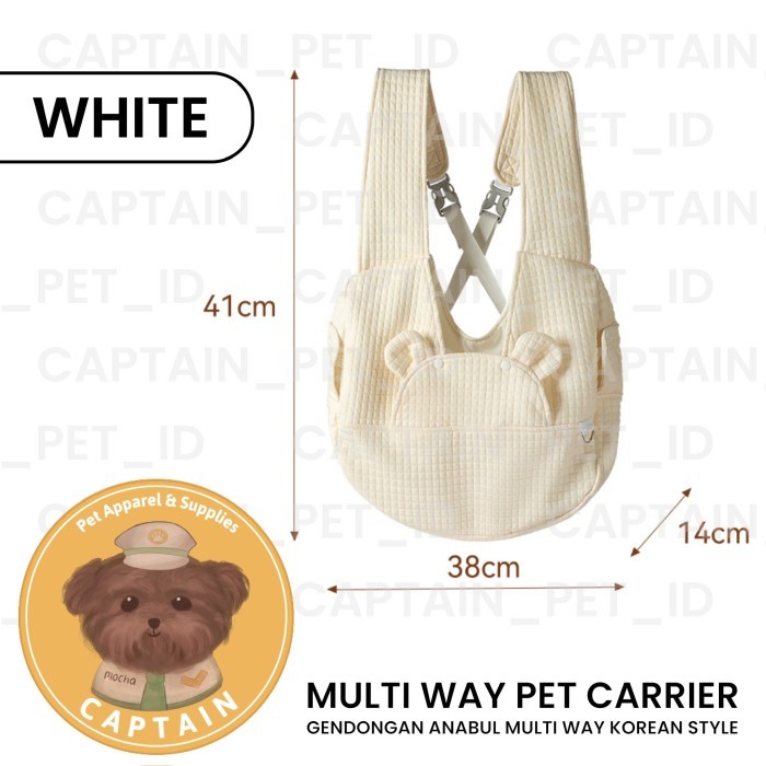 KOREAN MULTI WAY PET CARRIER DOG CAT CARRIER BAG TRAVEL BAG CAT DOG CARRIER WITH BACK SUPPORT - สีขา