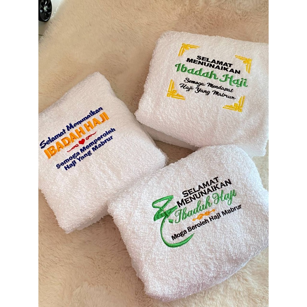 OMBROIDERY สําหรับ HAJI TOWEL EMBROIDER, ENJOYING HAJI MABRUR