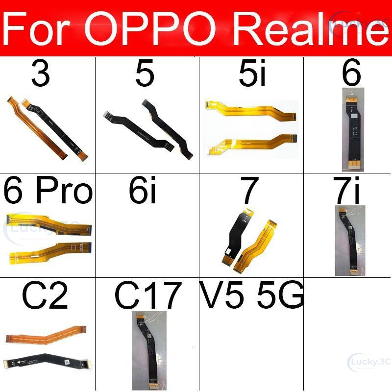 เมนบอร์ด flex สําหรับ Oppo realme 3 5 5i 6 6i 6pro 7 7i C2 C17 V5 5G LCD หลักเมนบอร์ด flex ริบบิ้นอะ