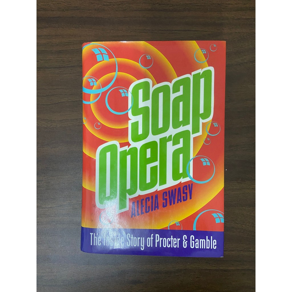 [หนังสือมือสอง] Soap Opera: The Inside Story of Procter & Gamble - Alecia Swasy [สภาพ: A]