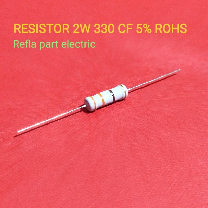 (5 ชิ้น) RESISTOR 330 R 2W R 330 OHM 2 W 2 WATT CF 5%