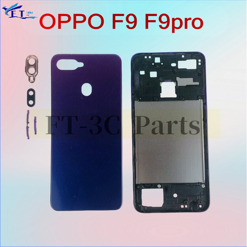 กรอบกลางสําหรับ OPPO F9 F9 pro ฝาครอบด้านหลังพร้อมชิ้นส่วนเปลี่ยนเลนส์กล้อง