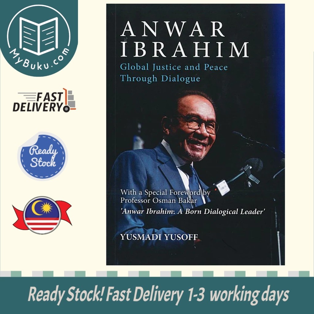 Anwar Ibrahim: ความยุติธรรมและความสันติภาพผ่านบทสนทนา - Yusmadi Yusoff - 9789672574118 - ขวา