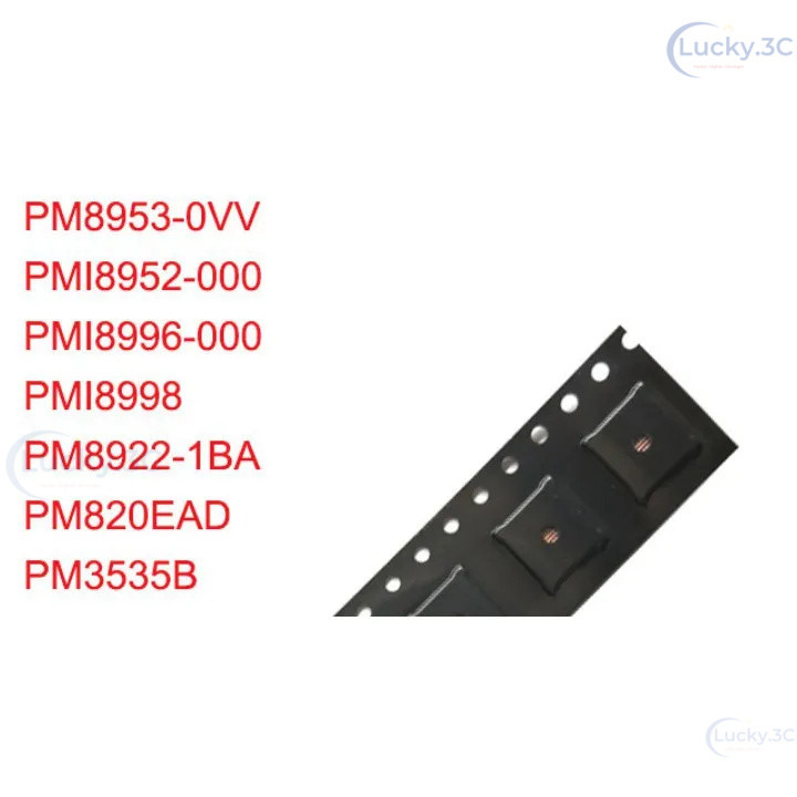 PM8953 PMI8952 PMI8996 PMI8998 PM8922 PM820EAD PM3535B PM660L-004-01 PM660-002-01 PMI632 502 Power P