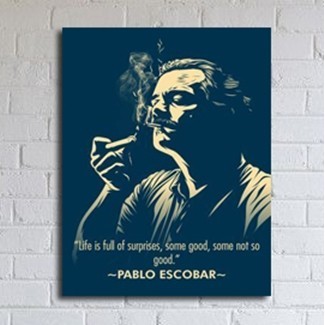 DL25 Pablo Escobar Art Quote Wall Poster