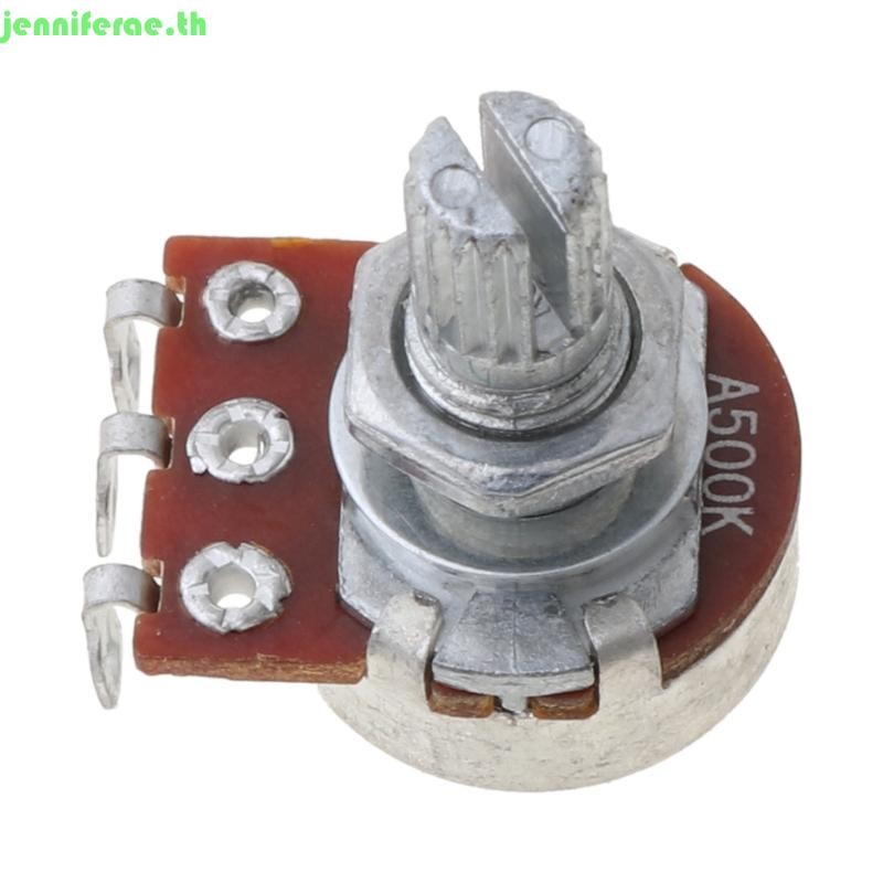 Jennifera A500K Potentiometer Splined กีตาร์ไฟฟ้าเบสเอฟเฟกต์ Amp Tone Volume 15 มม.