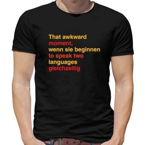 That Awkward Moment Two Languages เสื้อยืดบุรุษเยอรมัน - สองภาษา - ตลก