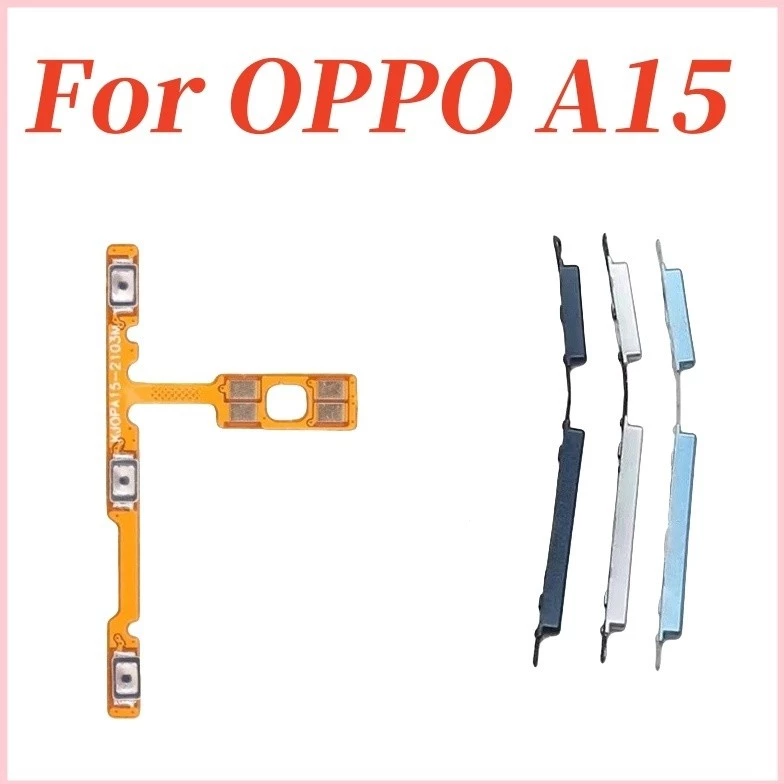 ใหม่ปุ่มปรับระดับเสียงไฟ Flex สําหรับ oppo A15 A15S ON OFF switch Out ปุ่มด้านข้าง Flex Cable
