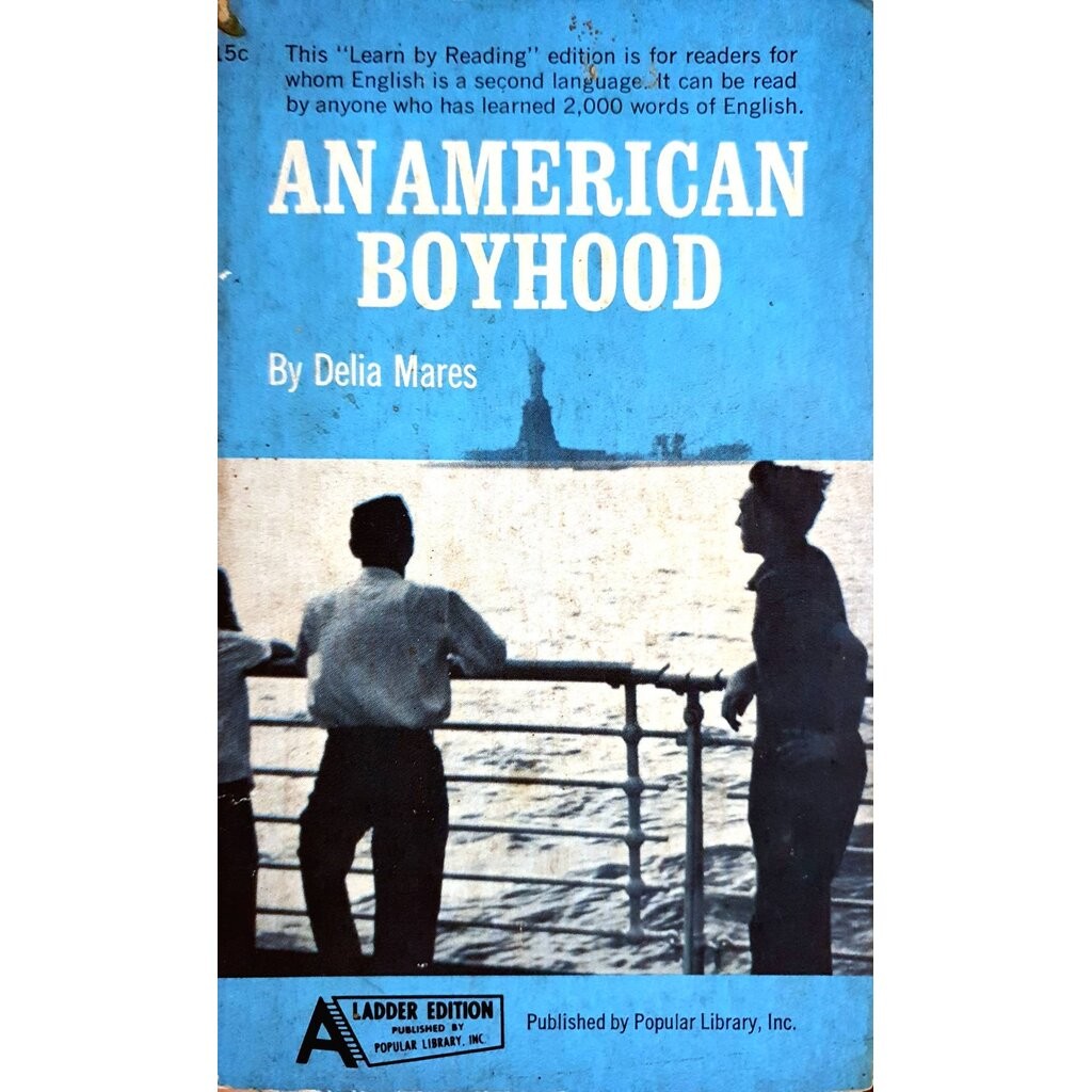 An American boyhood – January 1, 1962 by Delia S Mares (Author)