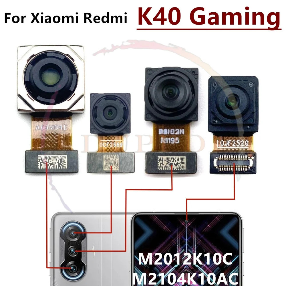 Original ด้านหลังกล้องด้านหน้าสําหรับ Xiaomi Redmi K40 Gaming M2012K10C, M2104K10AC กลับ Facing กล้อ