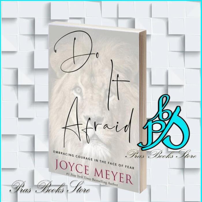 Do It Afraid Joyce Meyer [MEYER, JOYCE]