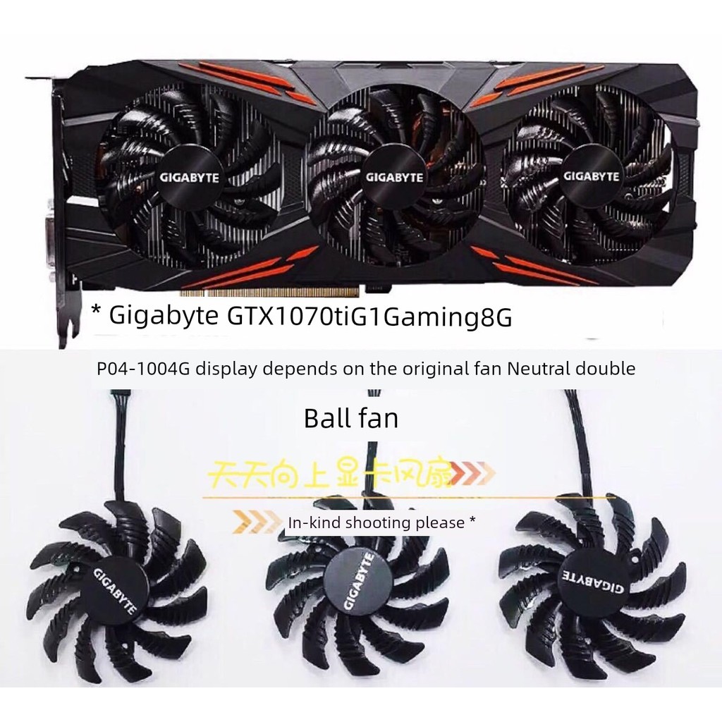 Gigabyte GTX1070ti G1 Gaming 8G P104-100 4G พัดลมการ์ดกราฟิกพัดลมบอล