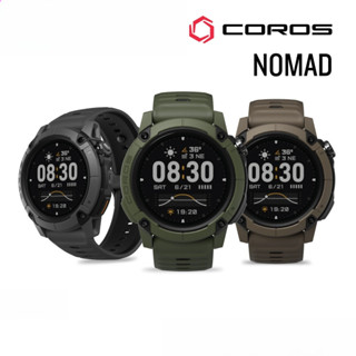 COROS NOMAD นาฬิกา GPS Your go anywhere do anything adventur…