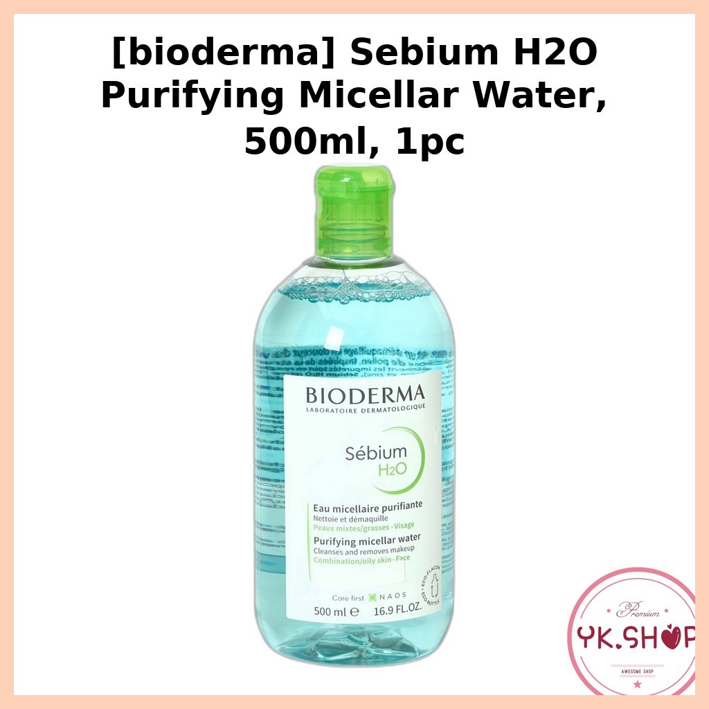 [bioderma] Sebium H2O Purifying Micellar Water, 500ml, 1pc / Korean Cleanser Water / Makeup Remover 