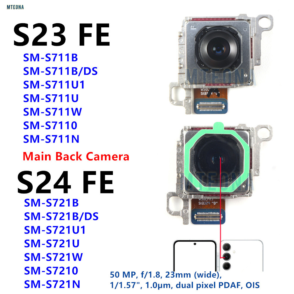 50MP หลักกล้องด้านหลังสําหรับ Samsung Galaxy S23 FE SM-S711 S711B/DS S24 FE S721B S721U S721 ด้านหลั