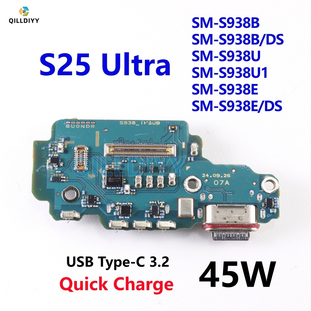 สําหรับ Samsung Galaxy S25 Ultra S938B S938U S938E Quick Charge Dock Board Connector USB Charger พอร
