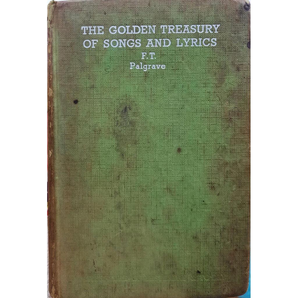 [BnB] USED The Golden Treas of Songs and Lyrics โดย Francis Turner Pallgrave (เอ็ด) (มือสอง: ดี)
