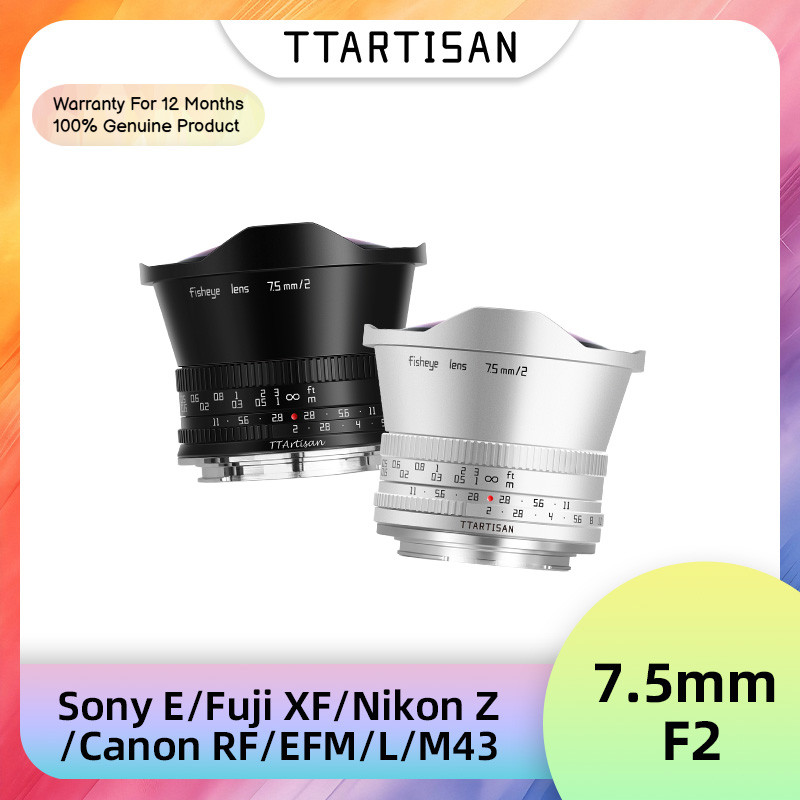 TTArtisan 7.5mm F2 APS-C Fisheye เลนส์โฟกัสแบบแมนนวลสําหรับ SONY E FUJI X Canon EOS R RF Nikon Z Lei