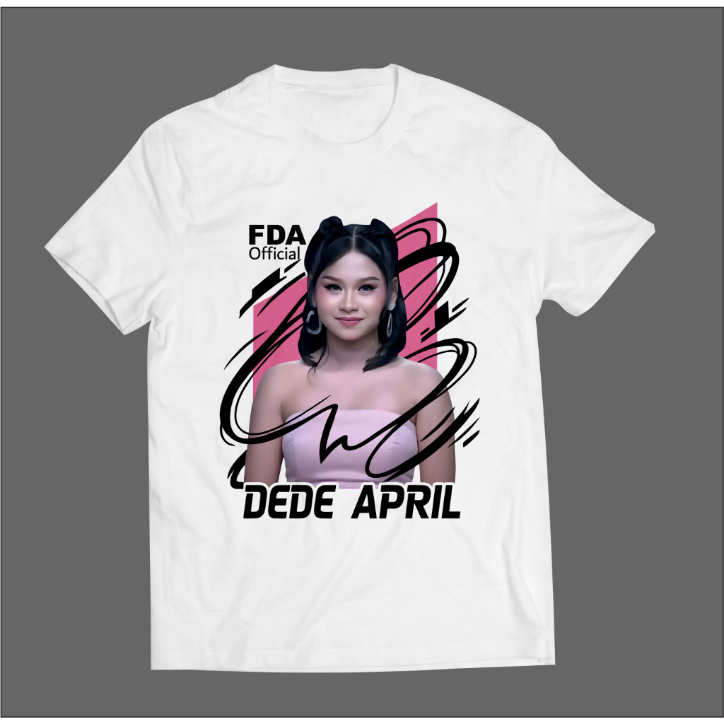 เสื้อยืด DEDE APIL, DISTRO QUALITY TOP, FANS DE DE APRIL, เสื้อผ้า FDA OFFICIAL