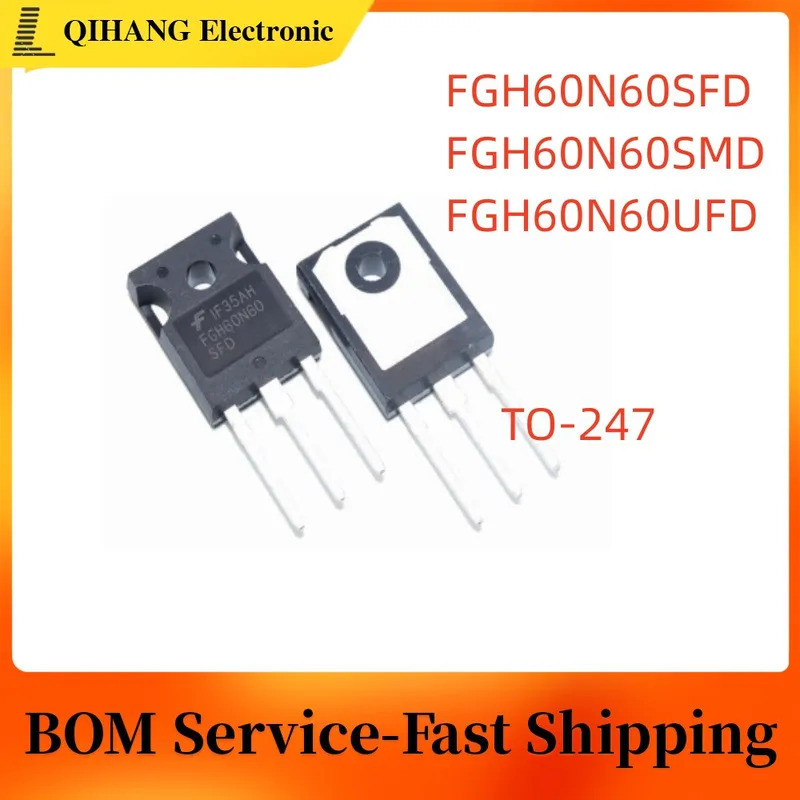 5PCS FGH60N60SMD FGH60N60UFD FGH60N60SFD FGH60N60 60N60 TO-247 Field Effect ทรานซิสเตอร์