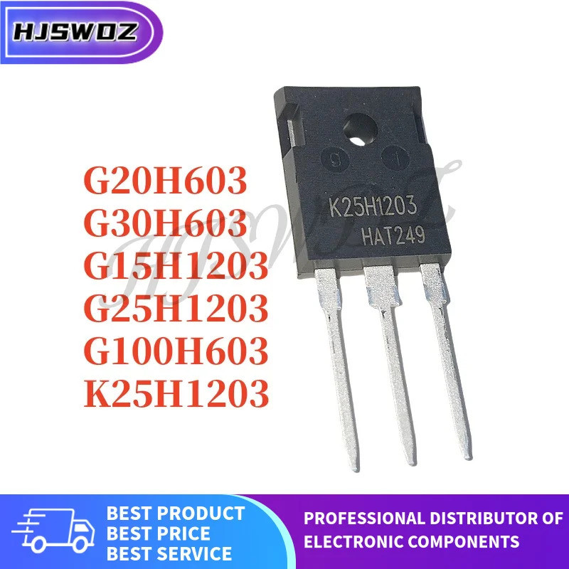 5PCS G100H603 G30H603 G15H1203 G25H1203 G20H603 K25H1203 IGW100N60H3 IGW15N120H3 IGW25N3 IGW20H3 IGN