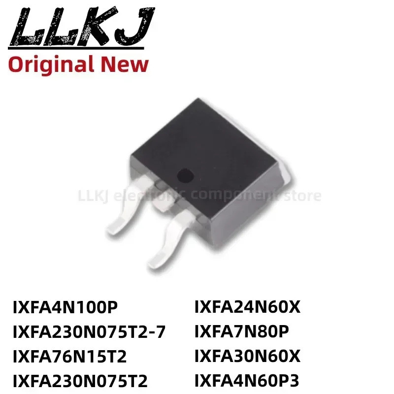 1-5PCS IXFA4N100P IXFA230N075T2-7 IXFA76N15T2 IXFA230N075T2 IXFA24N60X IXFA7N80P IXFA30N60X IXFA4X I