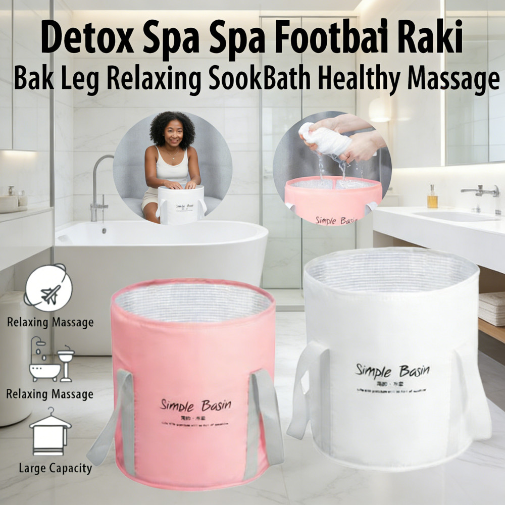 Foot Bath Spa Bucket Soak Leg Baku Kaki Detox Healthy Massage Foot Leg ผ่อนคลาย