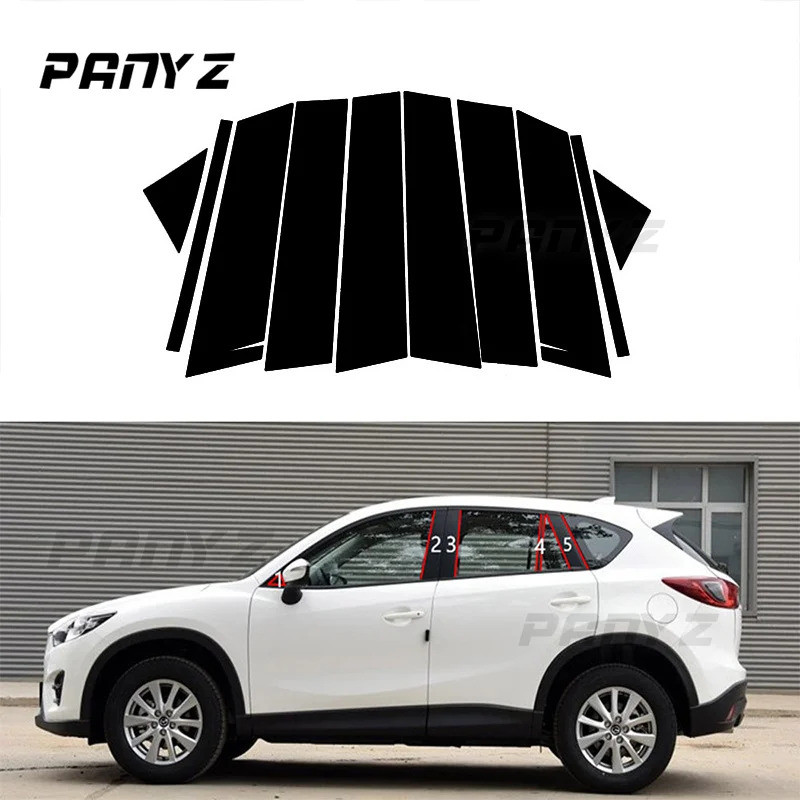 10PCS Car Window Piano Black Pillar Trim Cover For Mazda CX5 2011 2012 2013 2014 2015 2016 Pillars S
