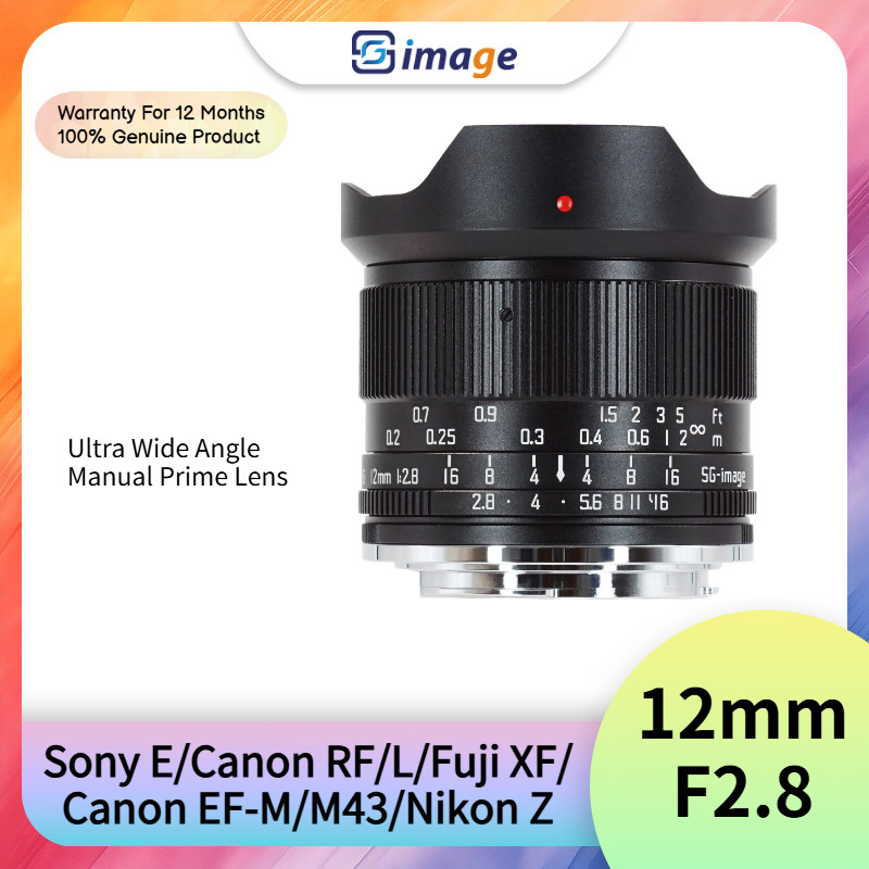 SG Image 12mm F2.8 มุมกว้างพิเศษเลนส์สําหรับ Sony E Canon RF L Fuji X Canon EOS M M43 xt50 a6300 a7 