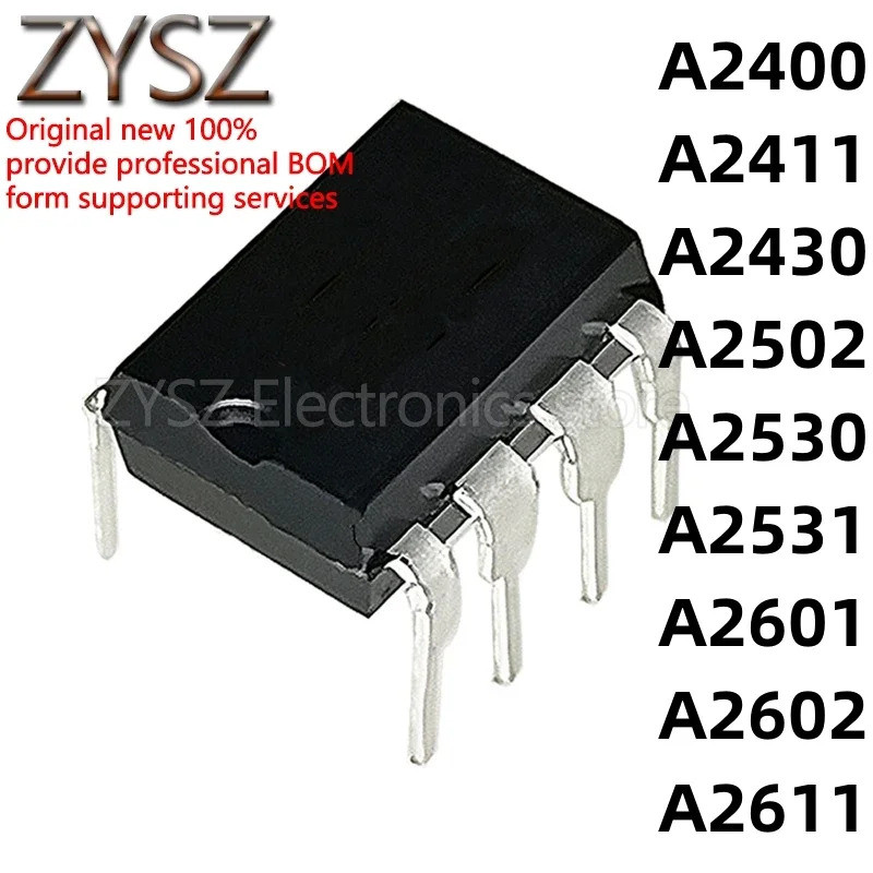 5PCS A2411 A2400 A2430 A2502 A2601 A2530 A2602 A2531 A2611 DIP8 ชิป Ic