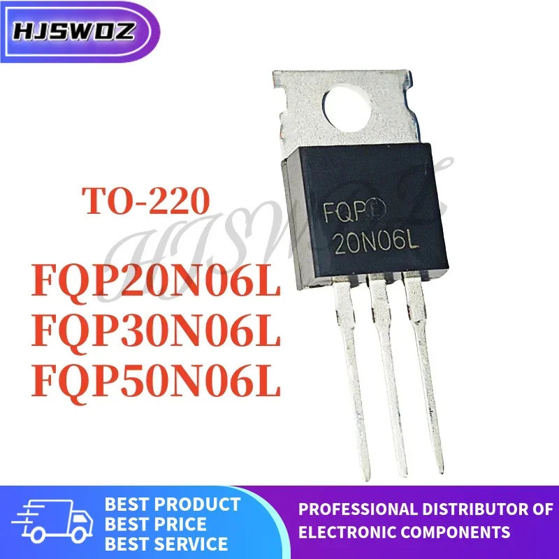 10PCS ยี่ห้อใหม่ FQP20N06L 20N06 FWM30N06L 30N06 FQP50N06L FQP50N06 50N06 TO-220 MOSFET High-power ใ