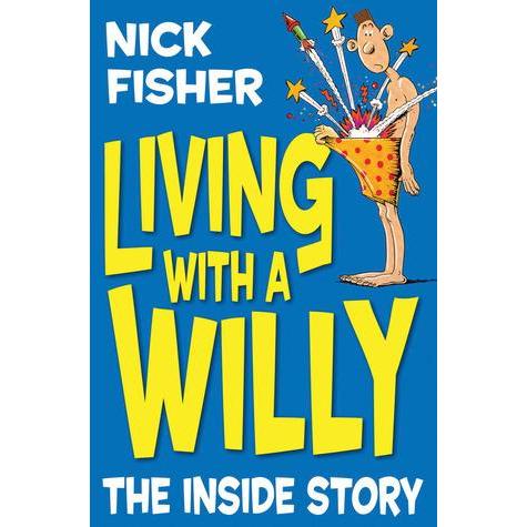 [BnB] Used Living with a Willy: The Inside Story โดย Nick Fisher (มือสอง: ดี)