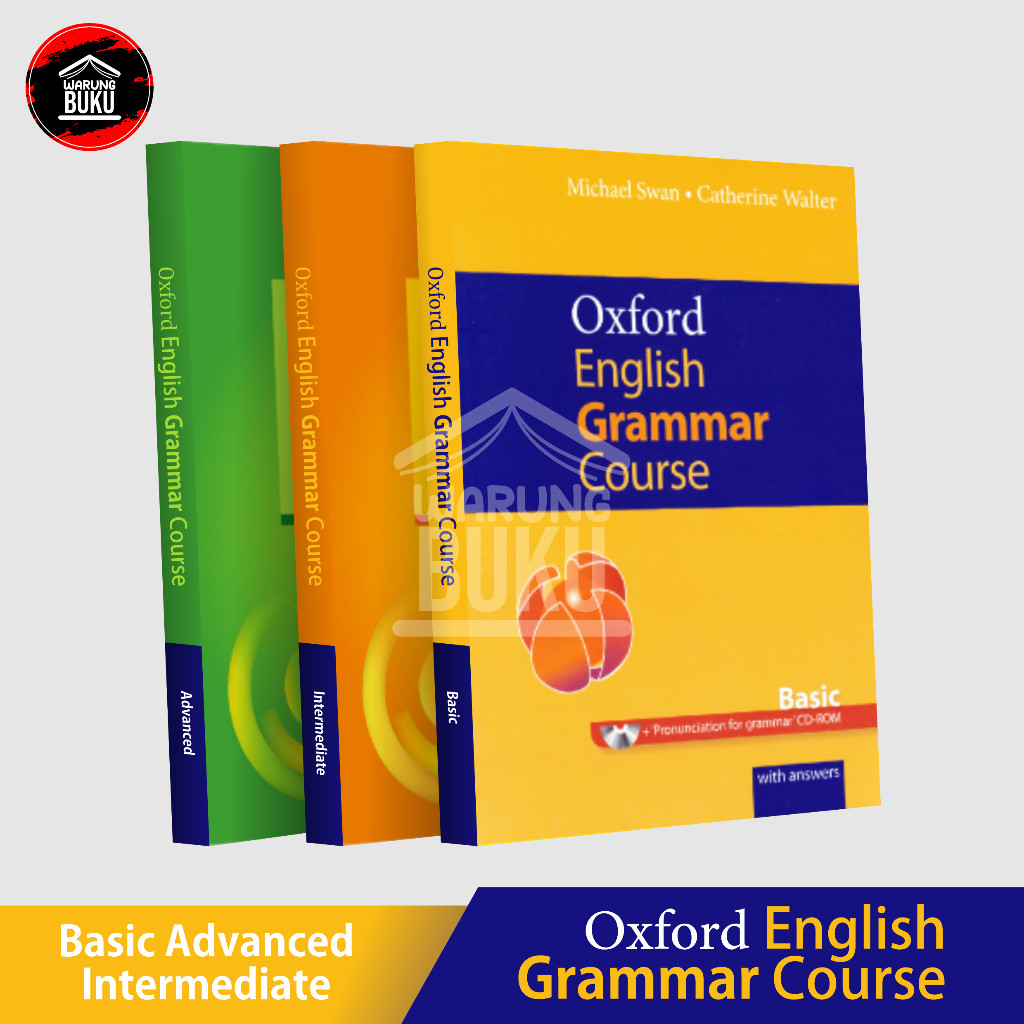 OXFORD ENGLISH GRAMMAR COURSE BOOK FULL COLOR BASIC.ADVANCED.INTERMEDIATE