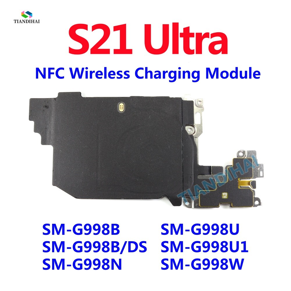 สําหรับ Samsung Galaxy S21 Ultra 5G G998B G998B/DS G998U G998 NFC ไร้สายชาร์จโมดูล Charger แผงขดลวดช