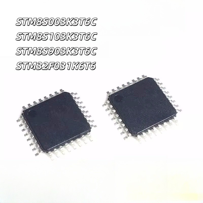 ยี่ห้อใหม่ STM8S103K3T6C STM8S903 STM8S003 LQFP32 K3T6 STM32F031K6T6T6